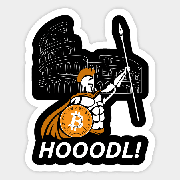 Hodl! | Bitcoin Spartan Hodler Hodling BTC Sticker by The Hammer